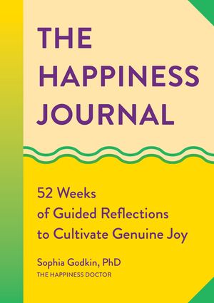 The Happiness Journal: 52 Weeks of Guided Reflections to Cultivate Genuine Joy image number 0