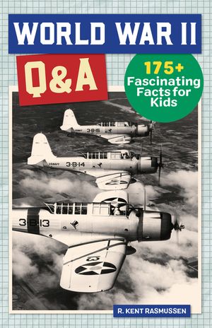 World War 2 Q&A: 175+ Fascinating Facts for Kids image number 0