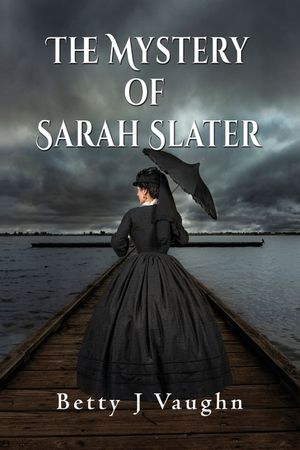 The Mystery of Sarah Slater image number 0