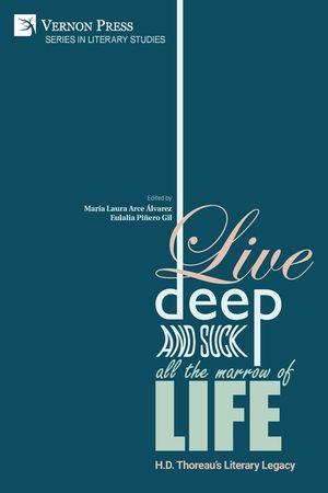 Live Deep and Suck all the Marrow of Life: H.D. Thoreau's Literary Legacy image number 0