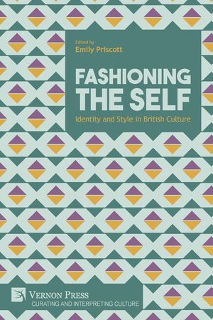 Fashioning the Self: Identity and Style in British Culture image number 0