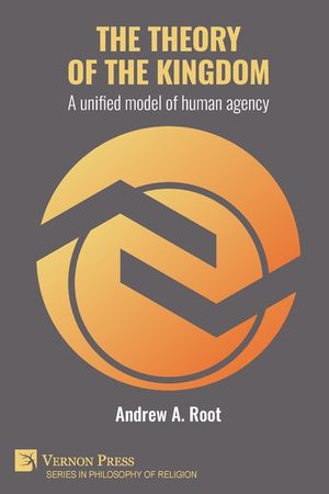 The theory of the kingdom: A unified model of human agency image number 0