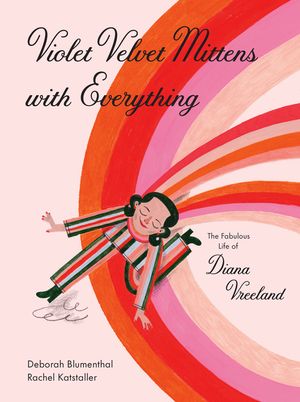 Violet Velvet Mittens with Everything: The Fabulous Life of Diana Vreeland image number 0