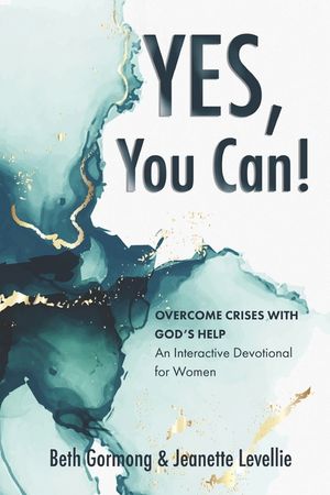 Yes, You Can!: Overcome Crises with God's Help image number 0