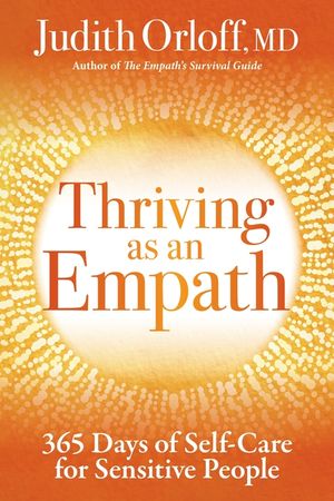 Thriving as an Empath: 365 Days of Self-Care for Sensitive People image number 0