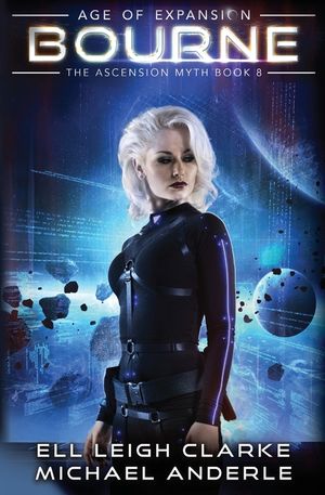 Bourne: Age Of Expansion - A Kurtherian Gambit Series image number 0