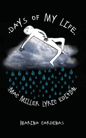 Days of My Life: Mac Miller Lyric Edition image number 0