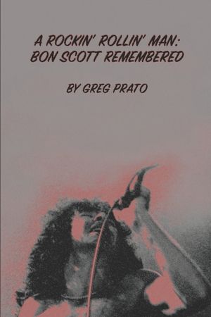 A Rockin' Rollin' Man: Bon Scott Remembered image number 0