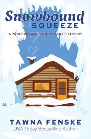 Snowbound Squeeze: A Ponderosa Resort Novella image number 0