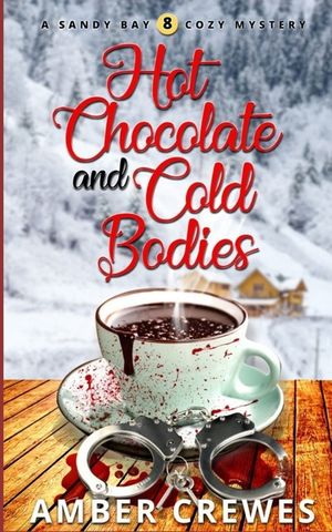 Hot Chocolate and Cold Bodies image number 0