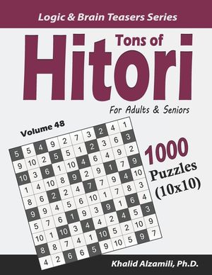 Tons of Hitori for Adults & Seniors: 1000 Puzzles (10x10) image number 0