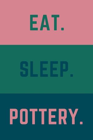 Eat Sleep Pottery: Helps To Keep All Your Pottery Projects Organized image number 0