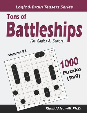 Tons of Battleships for Adults & Seniors: 1000 Puzzles (9x9) image number 0