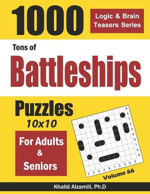 Tons of Battleships for Adults & Seniors: 1000 Puzzles (10x10) image number 0