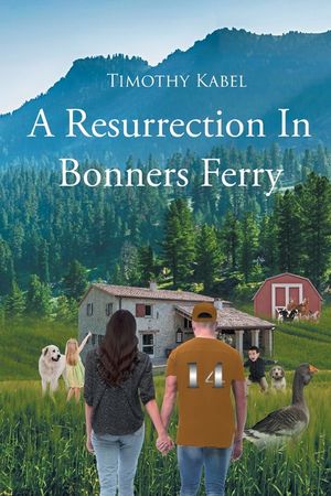 A Resurrection In Bonners Ferry image number 0