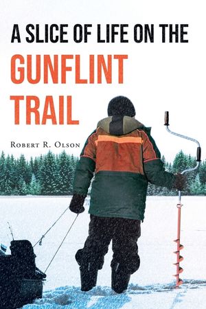 A Slice of Life on the Gunflint Trail image number 0