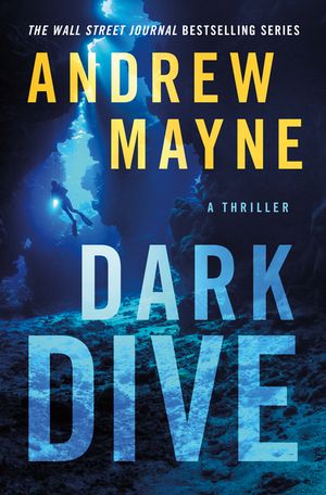 Dark Dive: A Thriller image number 0