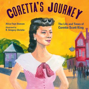 Coretta's Journey: The Life and Times of Coretta Scott King image number 0