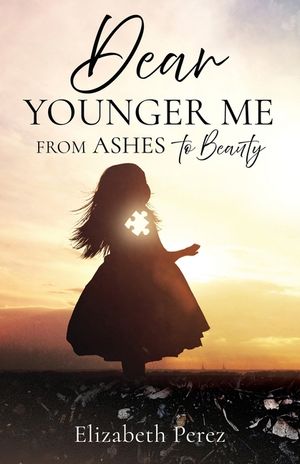 Dear Younger Me: From Ashes to Beauty image number 0