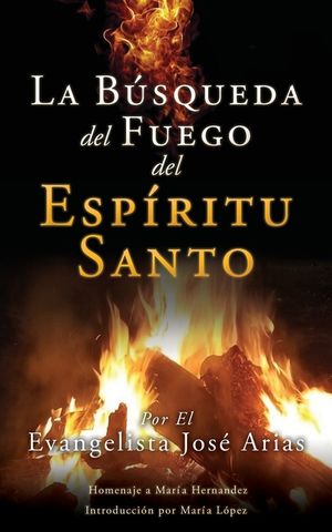 La B&uacute;squeda del Fuego del Esp&iacute;ritu Santo image number 0