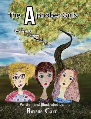 The Alphabet Girls: Twenty-six Tongue Twister Tales image number 0