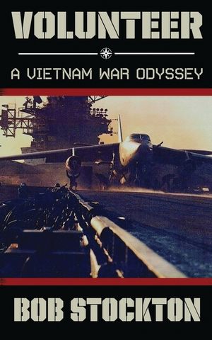 Volunteer: A Vietnam War Odyssey image number 0