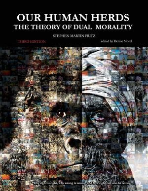 Our Human Herds: The Theory of Dual Morality image number 0