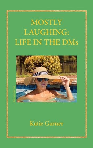 Mostly Laughing: Life in the DMs image number 0