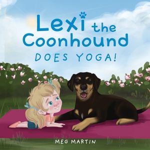 Lexi the Coonhound Does Yoga! image number 0