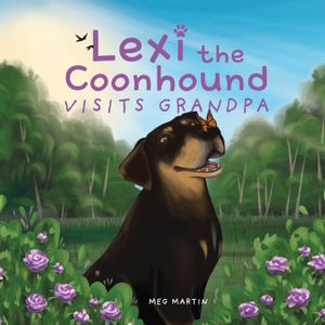 Lexi the Coonhound Visits Grandpa image number 0