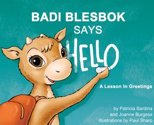 Badi Blesbok Says Hello: A lesson in greetings image number 0