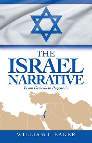 The Israel Narrative: From Genesis to Regenesis image number 0