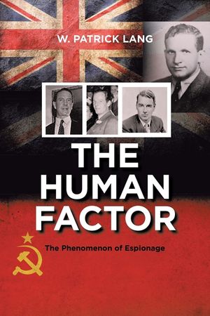 The Human Factor: The Phenomenon of Espionage image number 0