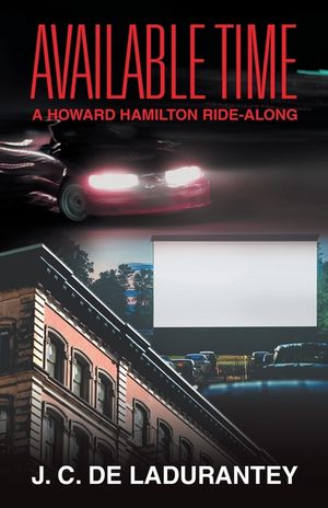 Available Time: A Howard Hamilton Ride-Along image number 0