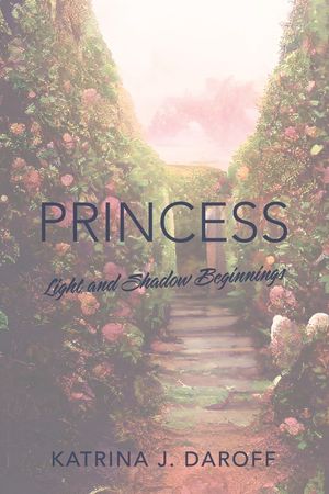 Princess: Light and Shadow Book One image number 0