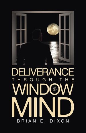 Deliverance Through the Window Of My Mind image number 0