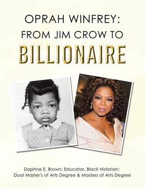 Oprah Winfrey: From Jim Crow to Billionaire image number 0