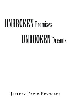 Unbroken Promises Unbroken Dreams image number 0