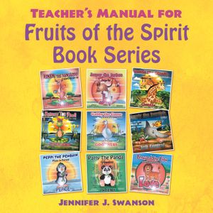 Teacher's Manual for Fruits of the Spirit Book Series image number 0