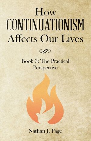 How Continuationism Affects Our Lives: Book 3: the Practical Perspective image number 0