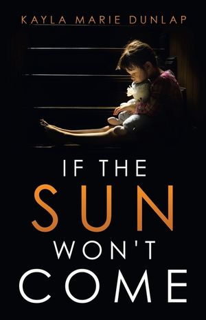 If the Sun Won't Come image number 0