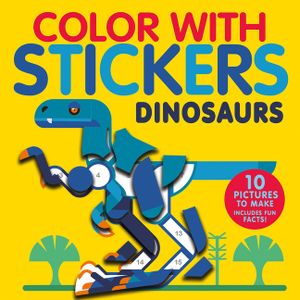Color with Stickers: Dinosaurs: Create 10 Pictures with Stickers! image number 0
