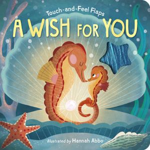A Wish for You: Touch-And-Feel Flaps image number 0