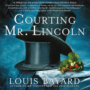 Courting Mr. Lincoln Lib/E image number 0
