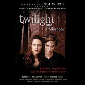 Twilight and Philosophy: Vampires, Vegetarians, and the Pursuit of Immortality image number 0