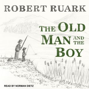 The Old Man and the Boy Lib/E image number 0