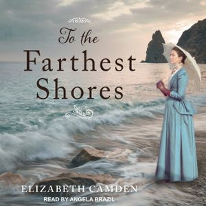 To the Farthest Shores Lib/E image number 0