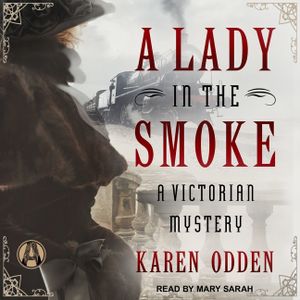 A Lady in the Smoke: A Victorian Mystery image number 0