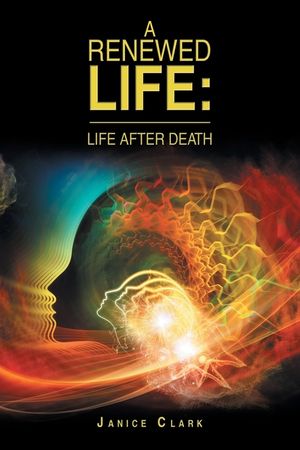 A Renewed Life: Life After Death image number 0