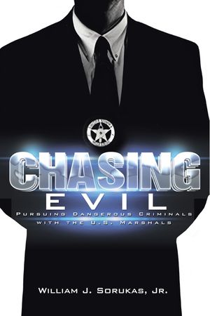 Chasing Evil: Pursuing Dangerous Criminals with the U.S. Marshals image number 0